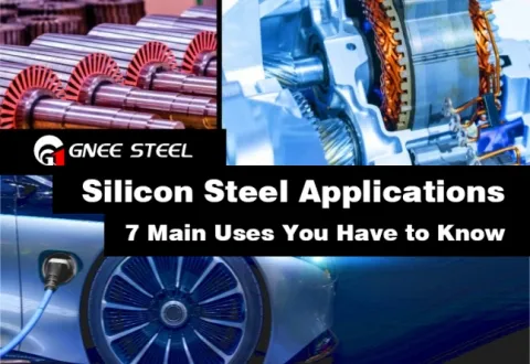 Aplicaciones del acero de silicio: 7 usos principales que debes conocer.